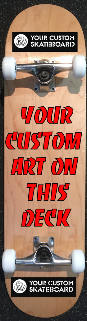 Win a complete custom printed skateboard